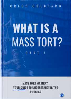 What is a Mass Tort? Part 1
